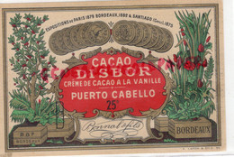 33- BORDEAUX- ETIQUETTE CACAO DISBOR CREME DE CACAO A LA VANILLE-PUERTO CABELLO -IMPRIMERIE LITHOGRAPHIE LAFON - Lebensmittel