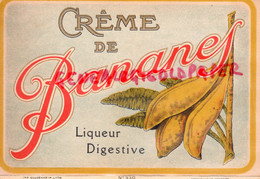 ETIQUETTE CREME DE BANANES- BANANE- LIQUEUR DIGESTIVE- IMPRIMERIE LITHOGRAPHIE GOUGENHEIM LYON - Lebensmittel