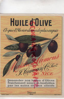 06-NICE -RARE ETIQUETTE HUILE D' OLICE MAISTRE & CAMOUS- OLIVIER OLIVES - IMPRIMERIE LITHOGRAPHIE PICHOT PARIS - Alimentaire
