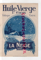 ETIQUETTE HUILE VIERGE 1 ER CHOIX-RUFISQUE EXTRA- LA NEIGE  - IMPRIMERIE PROVENCALE GUIRAUD MARSEILLE - Alimentos