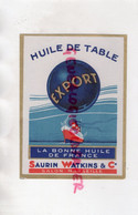 13- SALON MARSEILLE-RARE ETIQUETTE HUILE DE TABLE PAQUEBOT DE FRANCE -  IMPRIMERIE LITHOGRAPHIE SAURIN WATKINS - Alimentaire