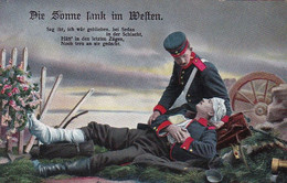 AK Die Sonne Sank Im Westen - Deutscher Soldat Mit Verwundetem - Patriotika - Feldpost Dahme 1915 (57234) - War 1914-18