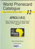 World Phonecard Catalogue - 12, Africa 3 ( R - Z ), 3 Scans - Supplies And Equipment