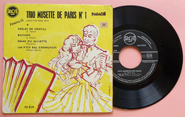 45t Trio Musette De Paris N°1 - René Joly - Perles De Cristal, Bucaro, Reine Du Musette - Autres - Musique Italienne