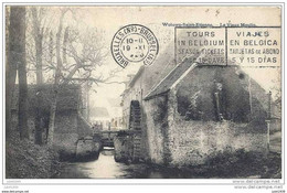 WOLUWE - SAINT - ETIENNE ..-- VL. Brt ..-- Le Vieux MOULIN . Vers BOUILLON ( Mme Laure TITEUX ) . Voir Verso . - Zaventem