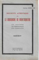 DOCUMENTS AUTHENTIQUES Sur LE MASSACRE DE MONTMARTRE - Gaston DUBOCAGE - Documents