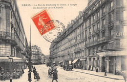 CPA 75 PARIS Xe LA RUE DU FAUBOURG SAINT DENIS A L'ANGLE DU BOULEVARD DE LA CHAPELLE - Distrito: 10