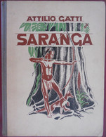 SARANGA De Pygmee Door Attilio Gatti Illustraties Elza Van Hagendoren Afrika An Italian-born Explorer + Ex-libris - Histoire