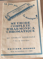 Methode Complète D'harmonica Chromatique Charles Rodriguez 1942 - Etude & Enseignement