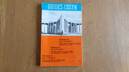 GUIDE COSYN RENAISSANCE DE BASTOGNE Régionalisme Guerre 40 45 Saillant Mardasson Libramon Amberloup Martelange Sûre - Belgique