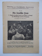 Dritte Reich; Die Deutsche Frau, Deutschlands Erneuerung (c.1937-38) - 1939-45