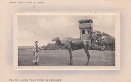 POSTCARD  PORTUGAL - AFRICA - OLD PORTUGUESE COLONY  - ANGOLA  - LUNDA - POSTO MILITAR DE CAHUNGULA - CAMELS - Angola