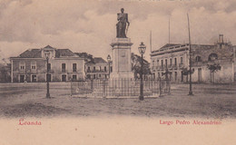 POSTCARD  PORTUGAL - AFRICA - OLD PORTUGUESE COLONY  - ANGOLA  - LUANDA - LARGO PEDRO ALEXANDRINO - Angola