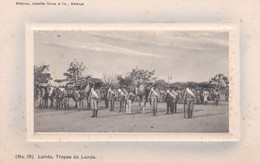 POSTCARD  PORTUGAL - AFRICA - OLD PORTUGUESE COLONY  - LUANDA - TROPAS DE LUANDA - MILITAR - MILITARY - Angola