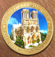 51 REIMS LA CATHÉDRALE AB 2011 MÉDAILLE SOUVENIR ARTHUS BERTRAND JETON TOURISTIQUE MEDALS TOKENS COINS - 2011