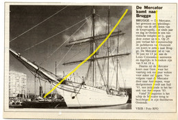 Mercator Komt Naar Brugge (Krantenknipsels Mercator, Zeilschepen) (BAK-2) Oostende - Ostende - Andere & Zonder Classificatie