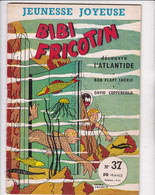 C 16) B D > Français >  Bibi Fricotin 1958 >  N° 37/ 34 Pgs  A4 - Bibi Fricotin