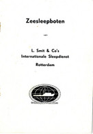 Zeesleepboten L. Smit & Co's. Sleepdienst Rotterdam (BAK-2) Scheepvaart, Loods, Sleepboten, Bateau, Maritime - Unclassified