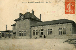 Rosny Sous Bois * La Gare * Ligne Chemin De Fer Seine St Denis - Rosny Sous Bois