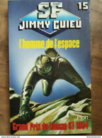 Jimmy Guieu - L'homme De L'espace : Tome 15 / Grand Prix  1981 - Plon