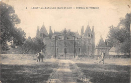 EURE ET LOIR  28  LOIGNY LA BATAILLE - CHATEAU DE VILLEPION - Loigny