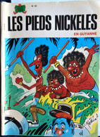 Les Pieds Nickelés - N° 92 - Les Pieds Nickelés En Guyane - ( 1976 ) . Incomplet . - Pieds Nickelés, Les