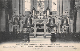 78-VERSAILLES-LE-CHESNAYE- EGLISE ST-ANTOINE DE PADOUE, CEREMONIE DU BAPTEME DES CLOCHES 1910 - Versailles