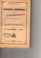 87- LIMOGES- CONSEIL GENERALE HAUTE VIENNE-1964-RAPPORTS MICHEL VIRENQUE PREFET - IMPRIMERIE NOUVELLE - Limousin