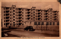 69 / LYON / CITE DES ETATS UNIS ET GROUPE SCOLAIRE / RARE - Lyon 8