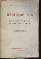 Los Amantes De Teruel - La Jura En Santa Gadea (Collection "Clasicos Castellanos", N°113) - Hartzenbush - 1947 - Ontwikkeling