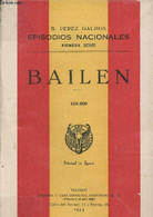 Bailen (Collection "Episodos Nacionales") - Perez Galdos B. - 1948 - Ontwikkeling