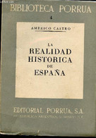 La Realidad Historica De España (Collection "Biblioteca Porrua", N°4) - Castro Americo - 1954 - Ontwikkeling