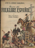 Tesoro Del Folklore Espanol I: Trajes Populares Y Costumbres Tradicionales - Gomez-Tabanera Jose Manuel - 1950 - Ontwikkeling