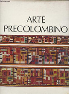 Arte Precolombino- Museo Nacional De Antropologia Y Arqueologia Lima 1ra Parte: Arte Textil Y Adornos - De Lavalle Jos2 - Ontwikkeling