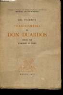 Tragicomedia De Don Duardos - Viecnte Gil - 1942 - Ontwikkeling