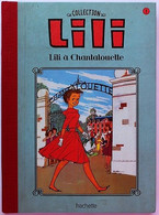 BD L'ESPIEGLE LILI - 25 - Lili à Chantalouette - Rééd. 2015 - Lili L'Espiègle