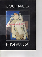 87- LIMOGES - LEON JOUHAUD EMAUX- EMAIL-1988-BERNARD LACHANIETTE-MICHEL KIENER-JEAN CLAUDE GROUSSARD-MADELEINE MARCHEIX - Limousin