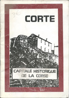 Brochure "CORTE" Capitale Historique De La Corse - Années 80... - Corse