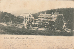 8064) GRUSS Vom JOHNNESER KURHAUS - Tolle Alte LTIHO - Gel. CLAUSTHAL 12.08.1900 ! - Clausthal-Zellerfeld
