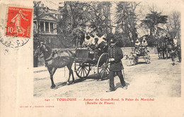 CPA 31 TOULOUSE AUTOUR DU GRAND ROND LE PALAIS DU MARECHAL BATAILLE DE FLEURS (cpa Rare - Toulouse