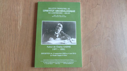 BULLETIN TRIMESTRIELLE DE L' INSTITUT ARCHEOLOGIQUE DU LUXEMBOURG ARLON 3/4 2009 Régionalisme Autour De Charles Gaspard - Belgique