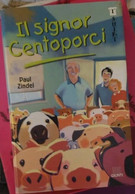 Il Signor Centoporci - Paul Zindel - Giunti Editore, 1998 - Juveniles