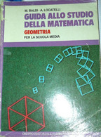 Guida Allo Studio Della Matematica - Baldi - Locatelli - 1986 - Fabbri - Lo - Adolescents