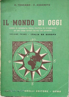 Il Mondo Di Oggi (vol. 1 Italia Ed Europa, 1964) - ER - Jugend