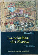 Introduzione Alla Musica Vol. 1 - Testi - Edizioni Scolastiche Mondadori,1963 -R - Teenagers