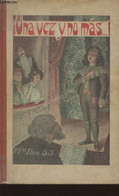 Una Vez Y No Mas...! Narraciones Escolares - R.P. Finn Francisco - 1915 - Culture