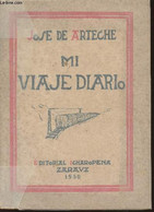 Mi Viaje Diario - De Arteche Jose - 1950 - Culture