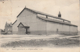 76 - PETIT QUEVILLY - L' Eglise En Bois - Le Petit-Quevilly
