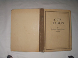 Orts Lexikon Der Deutschen Demokratischen Republik (Ausgabe 1957) - Unclassified