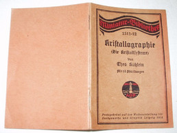 Kristallographie (Die Kritallsysteme) 1311-12, Miniatur-Bibliothek - Ohne Zuordnung
